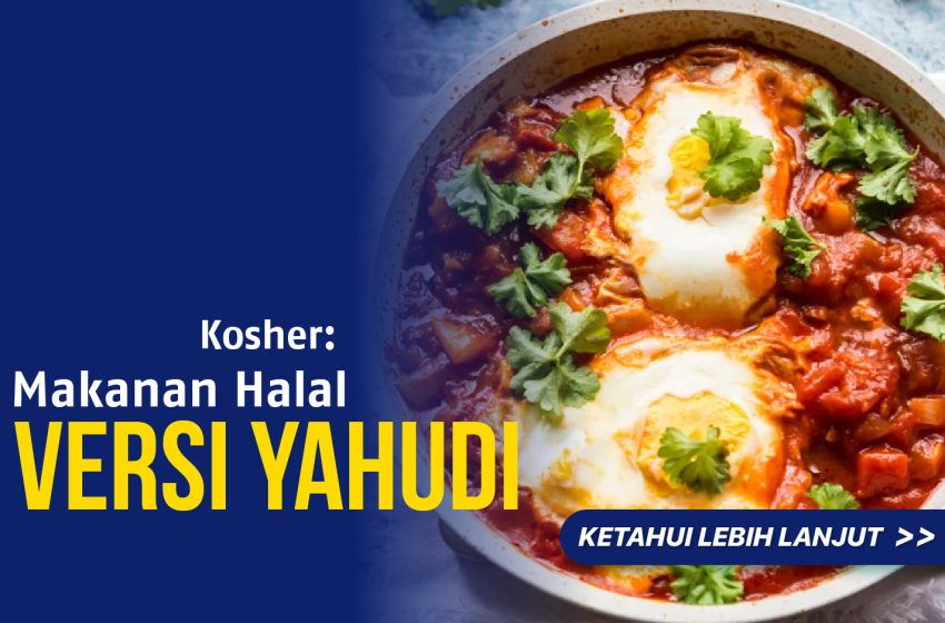 Kosher: Makanan Halal Versi Yahudi