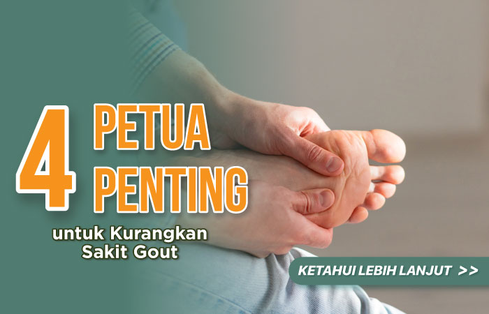 4 Petua Penting untuk Kurangkan Sakit Gout